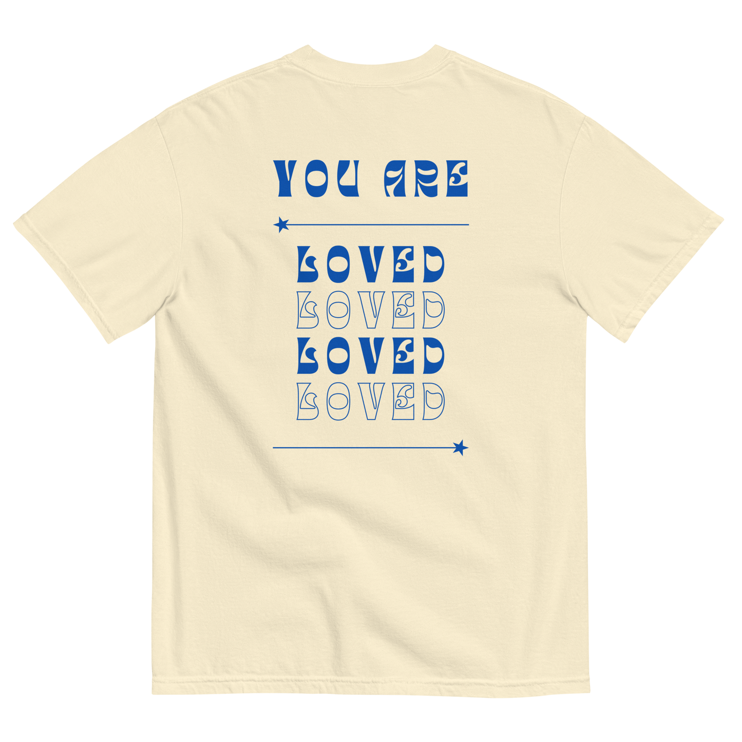 You Are Loved Tee